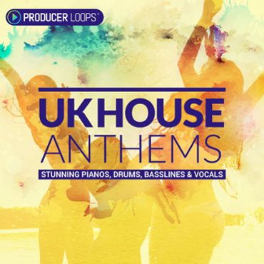 UK House Anthems