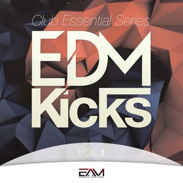 Club Essential Series: EDM Kicks Vol 1