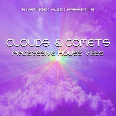Clouds & Comets: Progressive House Vibes