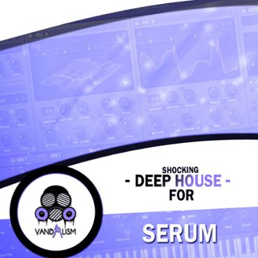 Shocking Deep House For Serum