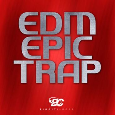 EDM Epic Trap