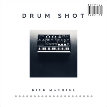 Drum Shot: Kick Machine