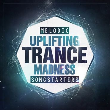 Melodic Uplifting Trance Madness Songstarters