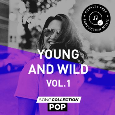 Young and Wild Vol. 1 - Royalty Free Production Music