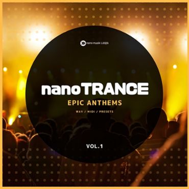 NanoTrance: Epic Anthems Vol 1
