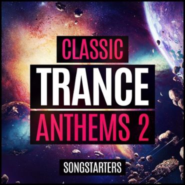 Classic Trance Anthems 2 Songstarters
