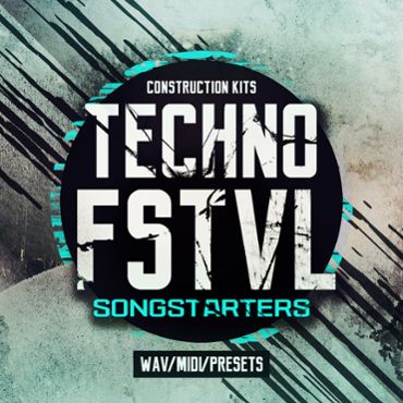 Techno FSTVL Songstarters