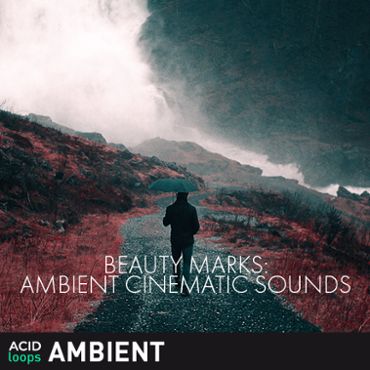 Beauty Marks - Ambient Cinematic Sounds