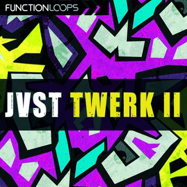 JVST TWERK 2