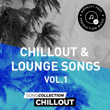 Chillout & Lounge Songs Vol. 1 - Royalty Free Production Music