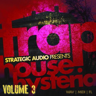 Trap House Hysteria Vol 3