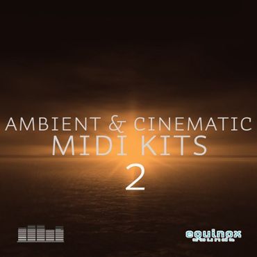 Ambient & Cinematic MIDI Kits 2