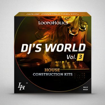 DJ's World Vol 3: House Construction Kits