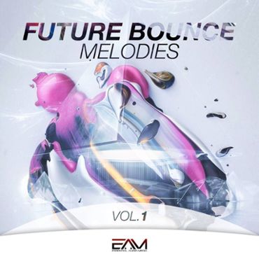 Future Bounce Melodies Vol 1