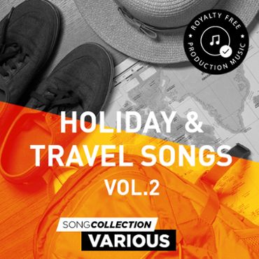 Holiday & Travel Songs Vol. 2 - Royalty Free Production Music