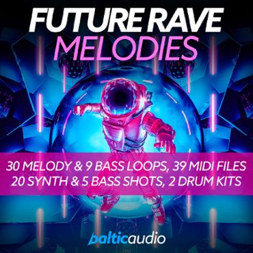 Future Rave Melodies