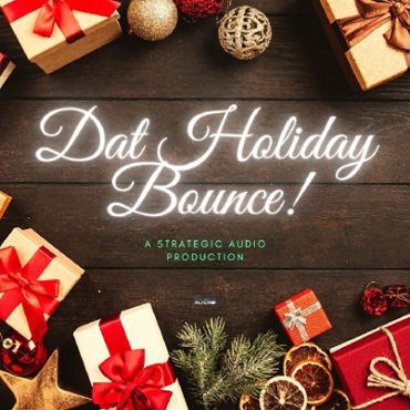 Dat Holiday Bounce