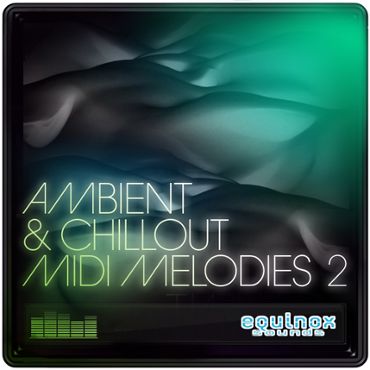 Ambient & Chillout MIDI Melodies 2