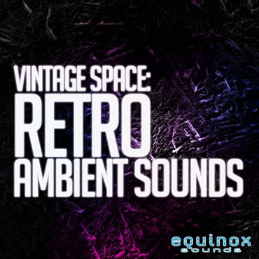 Vintage Space: Retro Ambient Sounds