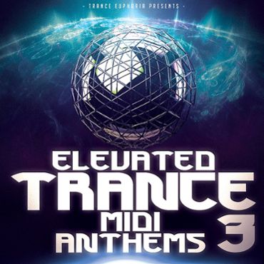 Elevated Trance MIDI Anthems 3