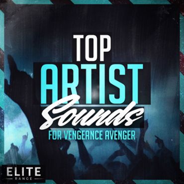 Top Artist Sounds For Vengeance Avenger