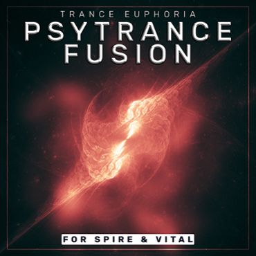 Psytrance Fusion For Spire And Vital