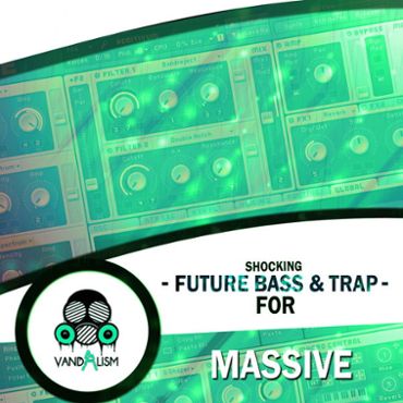 Shocking Future Bass & Trap For Massive
