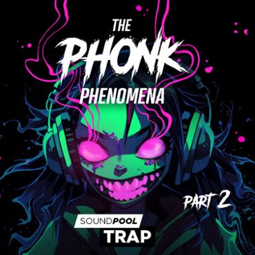 The Phonk Phenomena - Part 2