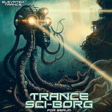Trance Sci-Borg For Serum