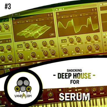 Shocking Deep House For Serum 3