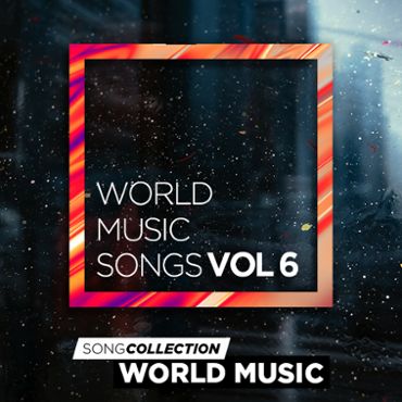 World Music Songs Vol 6