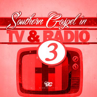 Southern Gospel In TV & Radio 3