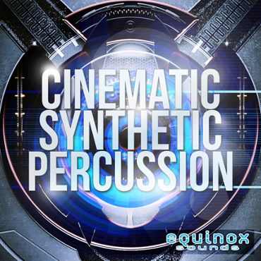 Cinematic Synthetic Percussion
