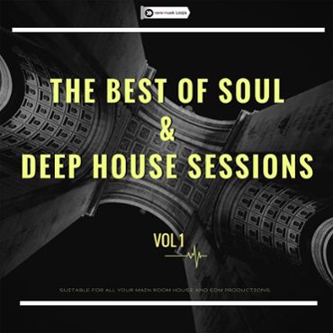 The Best Of Soul & Deep House Sessions Vol 1