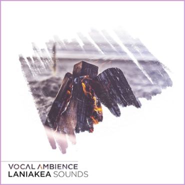 Laniakea Sounds: Vocal Ambience