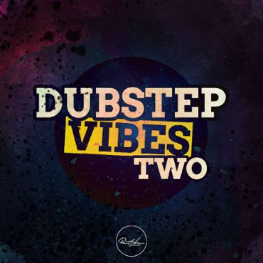 Dubstep Vibes Vol 2