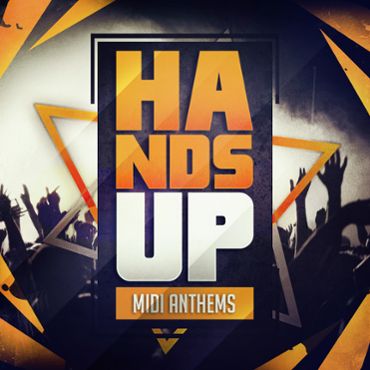 Hands Up MIDI Anthems