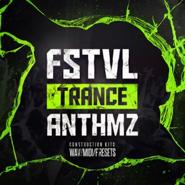 FSTVL Trance Anthems