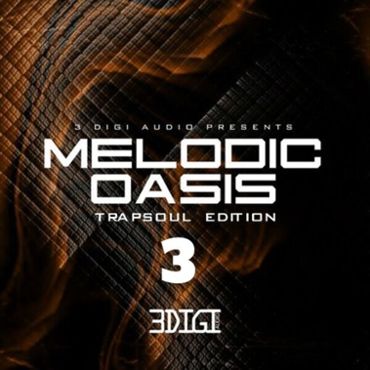 Melodic Oasis: Trapsoul Edition 3