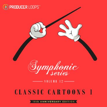 Symphonic Series 12: Classic Cartoons 1 (10th Anniversary Edition)