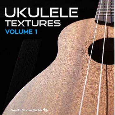 Ukulele Textures Vol 1