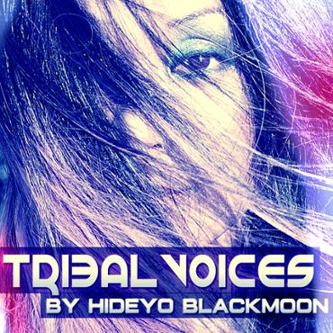 Tribal Voices By Hideyo Blackmoon