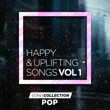 Happy & Uplifting Songs Vol. 1