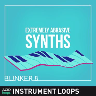 Bunker 8 - Extremely Abrasive Beats