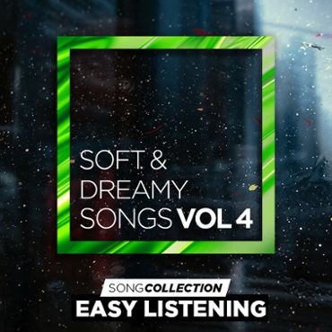 Soft & Dreamy Songs Vol. 4