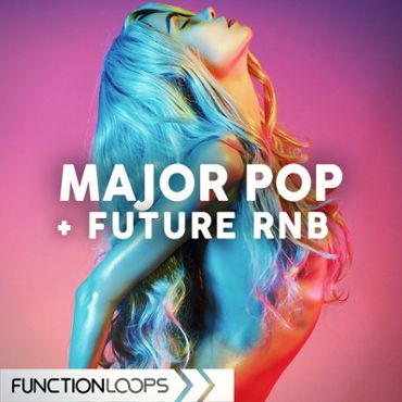 Major Pop & Future RnB