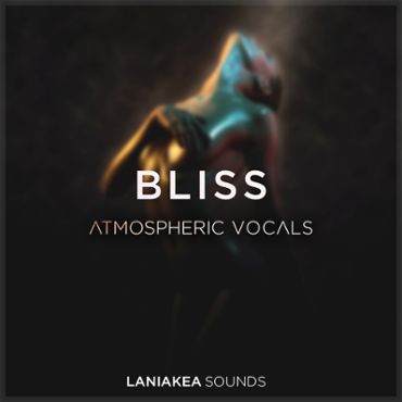 Bliss: Atmospheric Vocals