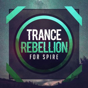 Trance Rebellion For Spire