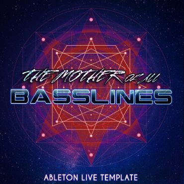 Ableton Live Psytrance Template: The Mother of all Basslines