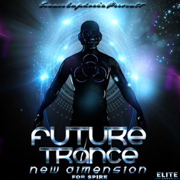 Future Trance New Dimension For Spire